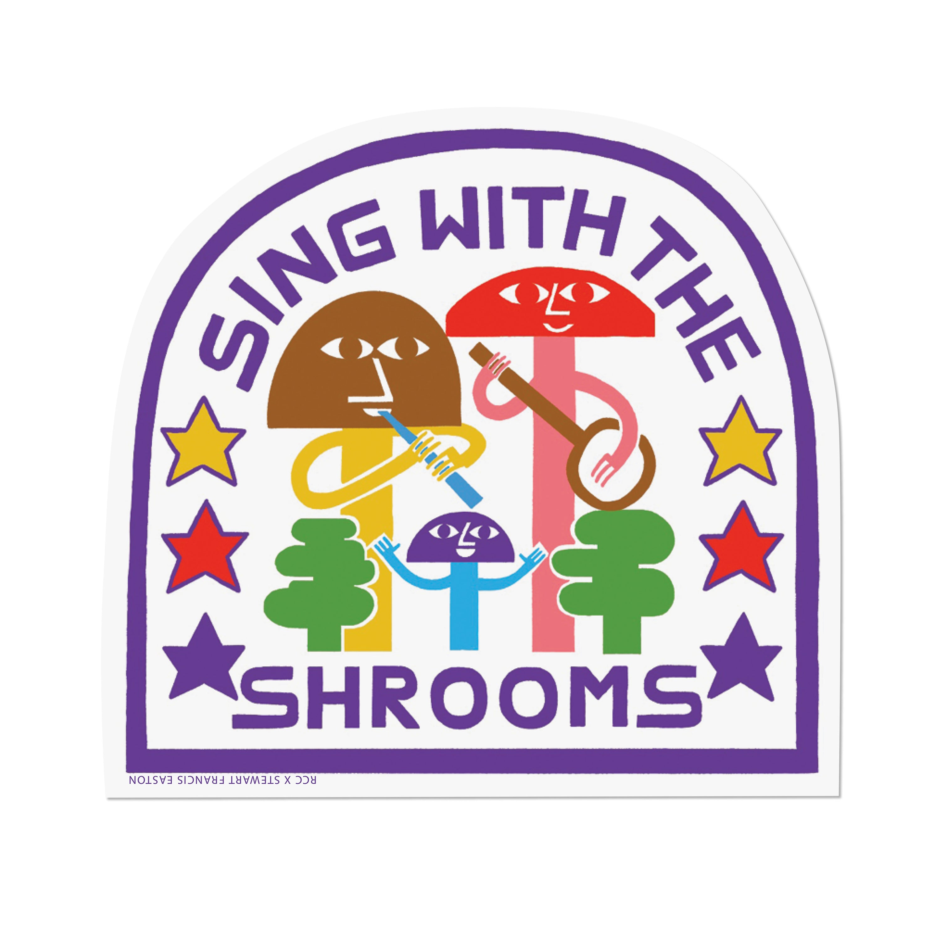 Sing with the Shrooms sticker
