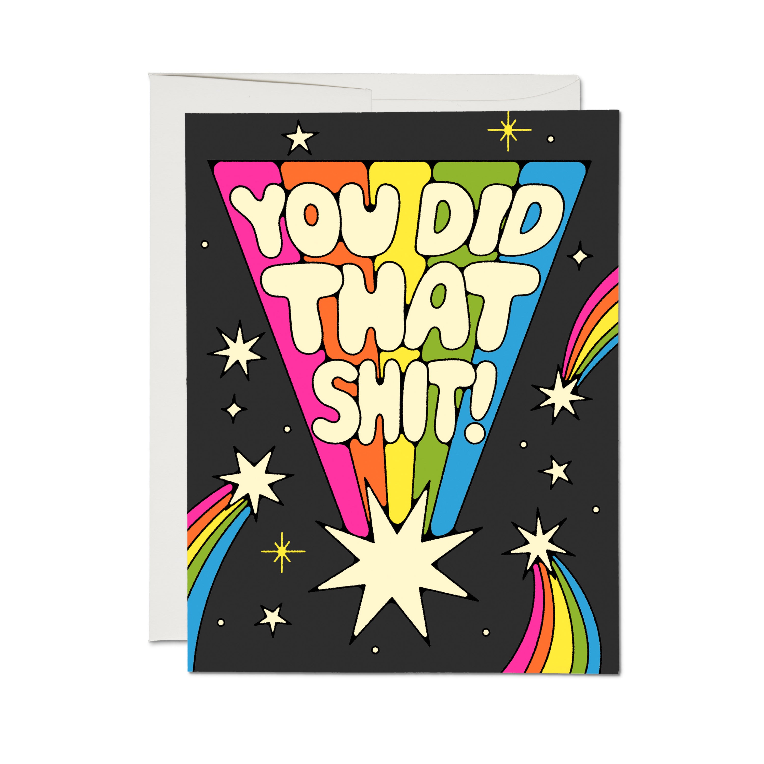 Greeting card with stars and rainbows pattern on a black background and "You Did That Shit!" text.